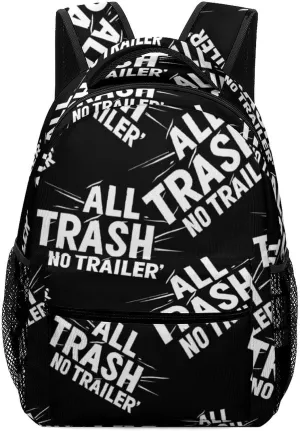 All Trash No Trailer Cute Backpack Casual Funny Printing Basic Shoulder Bag for Men Women Travel Picnic
