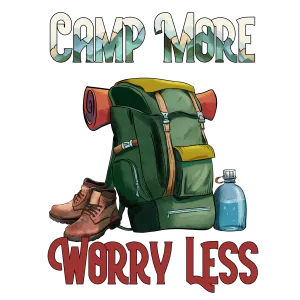Camp More Worry Less Backpack DTF (direct-to-film) Transfer