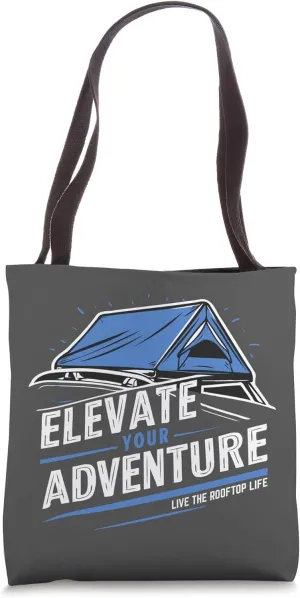 Elevate Your Adventure - Live The Rooftop Life, Car Tent Tote Bag